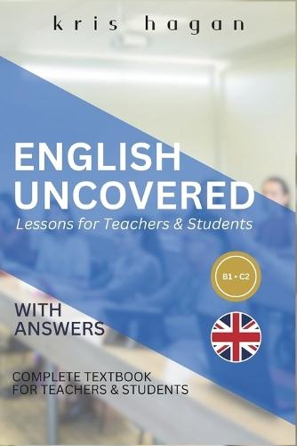 English Uncovered - Lessons for Teachers & Students