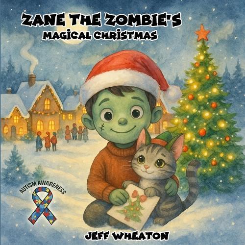 Zane the Zombie's Magical Christmas