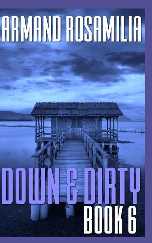 Down & Dirty - Book 6