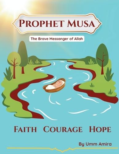 The Story Of Prophet Musa