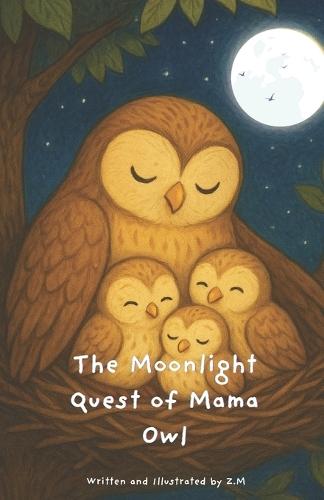 The Moonlight Quest of Mama Owl