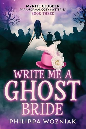 Write Me a Ghost Bride