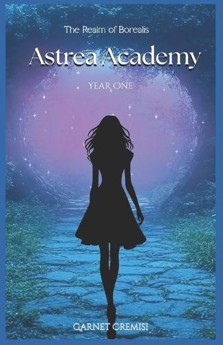 Astrea Academy: Year 1