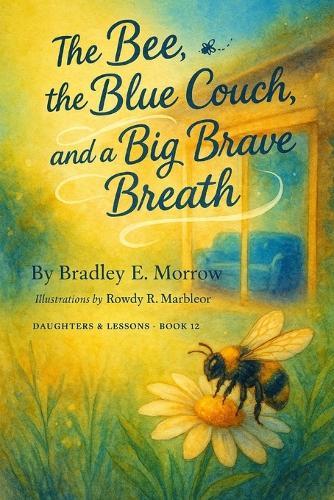The Bee, the Blue Couch and a Big Brave Breath
