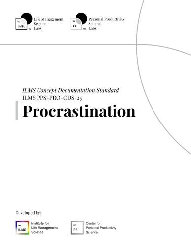 ILMS Concept Documentation Standard - Procrastination (PPS-PRO-CDS-25)