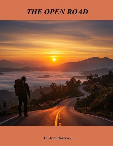 The Open Road: An Asian Odyssey