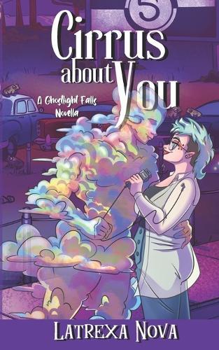 Cirrus About You: A Ghostlight Falls Story