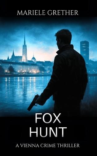 Fox Hunt: Deni Magomedov Thriller Part 1