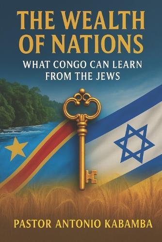 The Wealth of Nations: What Congo Can Learn from the Jews