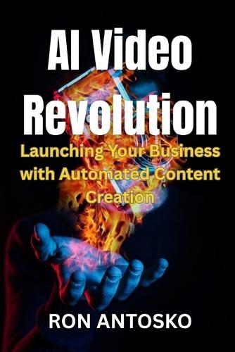 AI Video Revolution: Launching Your Business with Automated Content Creation