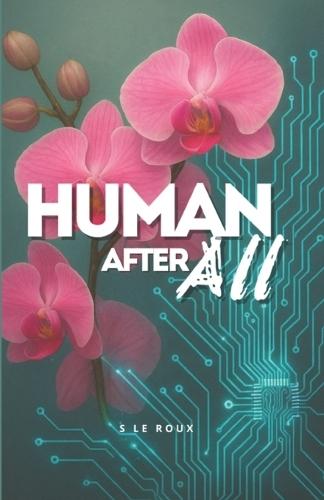 Human After All