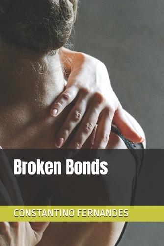 Broken Bonds