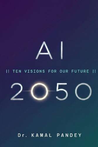 AI 2050: 10 Visions for the Future of AI & Sustainability