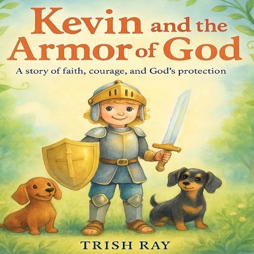 Kevin And The Armor Of God