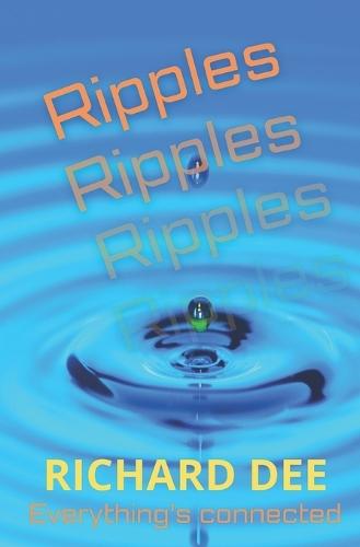 Ripples.: Everything's Connected