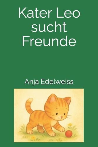 Kater Leo sucht Freunde