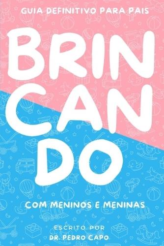 Brincando com Meninos e Meninas