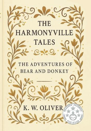 The Harmonyville Tales: The Adventures of Bear & Donkey