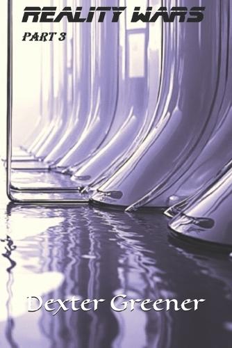 Reality Wars: Part 3