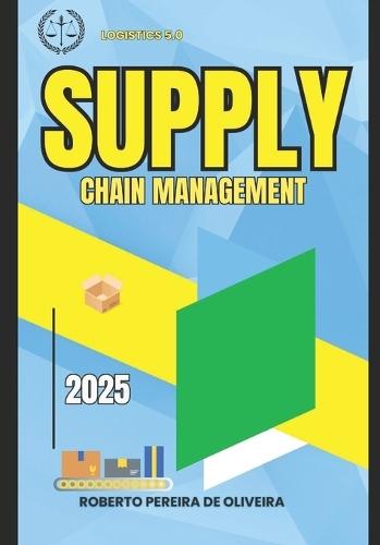 Supply Chain Management: Logistics 5.0
