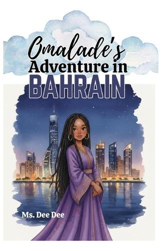 Omalade's Adventure in Bahrain