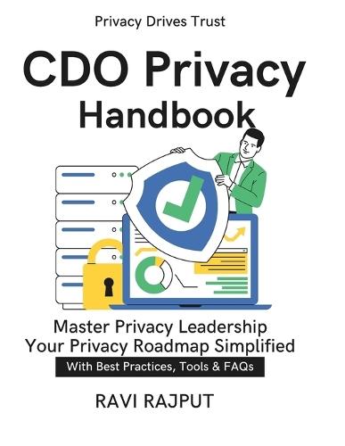 CDO Privacy Handbook: ISO 27701 in Action GDPR & DPDP Act-2023 Compliance Simplified privacy information management system PIMS GDPR data protection officer resources Privacy Best Practices