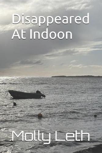 Disappeared At Indoon