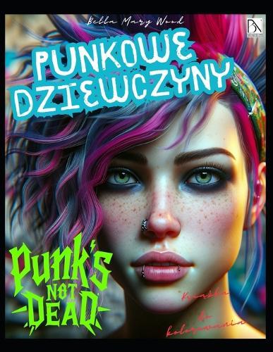 Punkowe Dziewczyny Książka do kolorowania: punk książka
