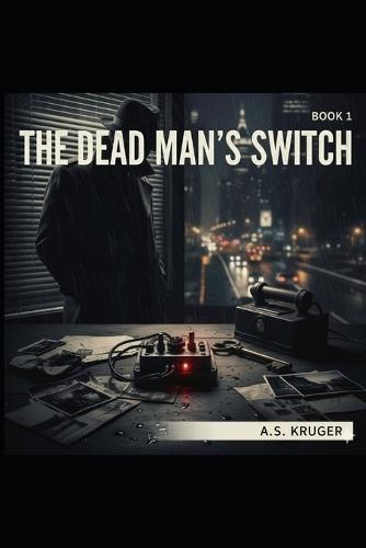The Dead man's Switch