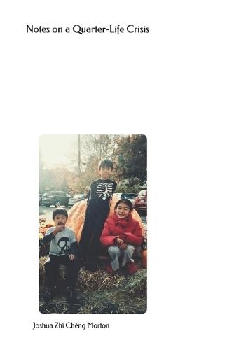 Notes on a Quarter-Life Crisis