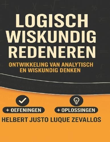 Logisch Wiskundig Redeneren: Ontwikkeling Van Analytisch en Wiskundig Denken