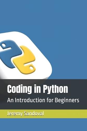 Coding in Python: An Introduction for Beginners