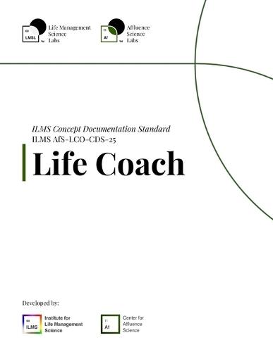 ILMS Concept Documentation Standard - Life Coach (AfS-LCO-CDS-25)