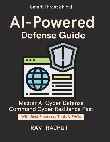 AI-Powered Defense Guide: Detect Threats Before They Strike AI Cyber Defense Made Easy Next generation AI security framework Intelligent threat detection solutions Master SIEM & SOAR Fast