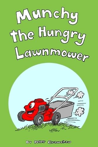 Munchy The Hungry Lawnmower
