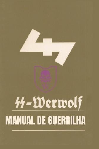 SS Werwolf: Manual de Guerrilha