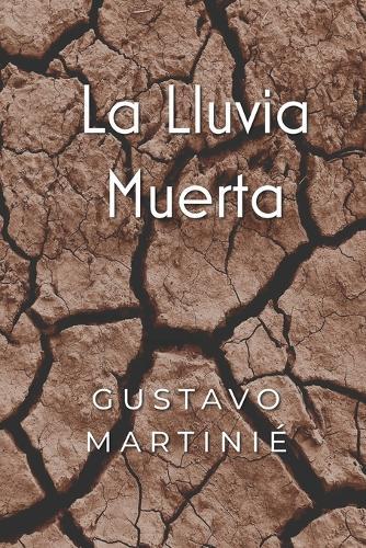 La Lluvia Muerta