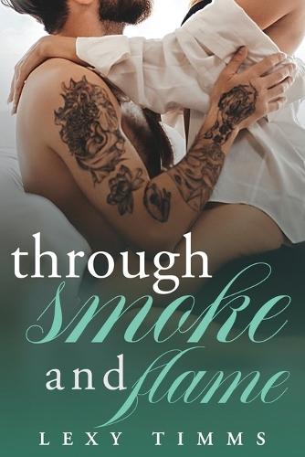 Through Smoke and Flame