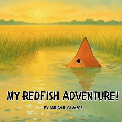 My Redfish Adventure!