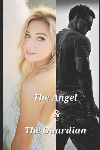 The Angel and the Guardian