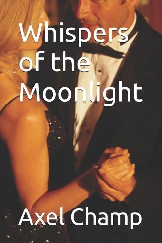 Whispers of the Moonlight