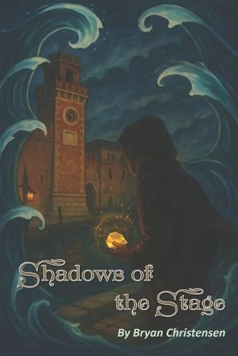 Shadows of the Stage
