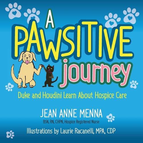 A Pawsitive Journey: Duke and Houdini Learn About Hospice Care