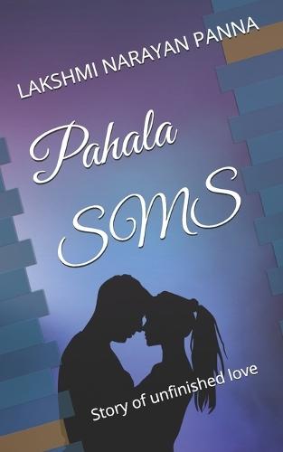 Pahala SMS: Story of unfinished love
