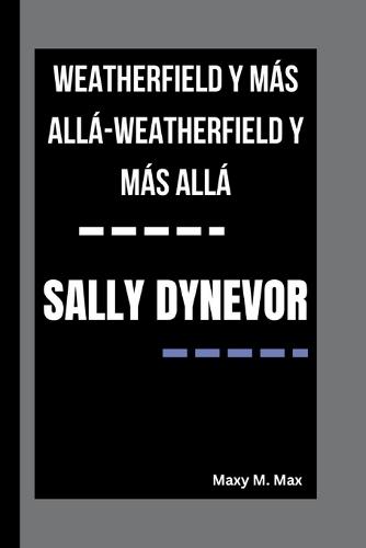 Sally Dynevor: Weatherfield y más allá-Weatherfield y más allá