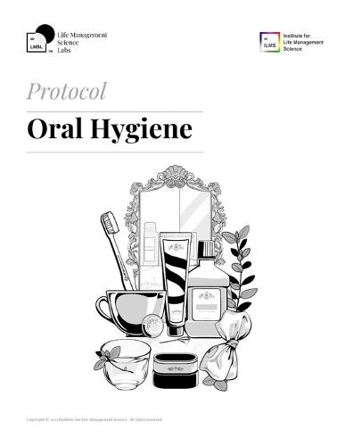ILMS Protocol - Oral Hygiene (PeS-ORH-PRC-25)