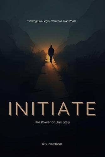 Initiate: The Power of One Step