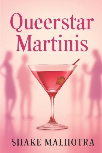 Queerstar Martinis