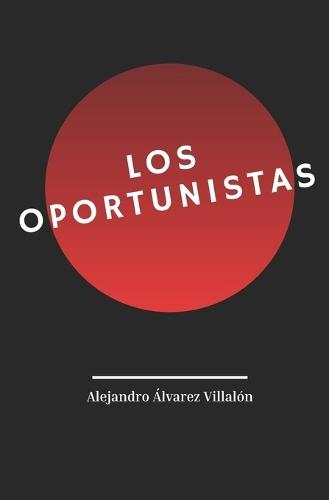 Los Oportunistas