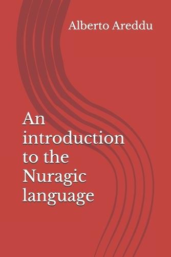 An introduction to the Nuragic language
